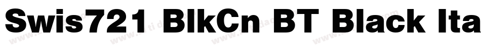 Swis721 BlkCn BT Black Italic字体转换
